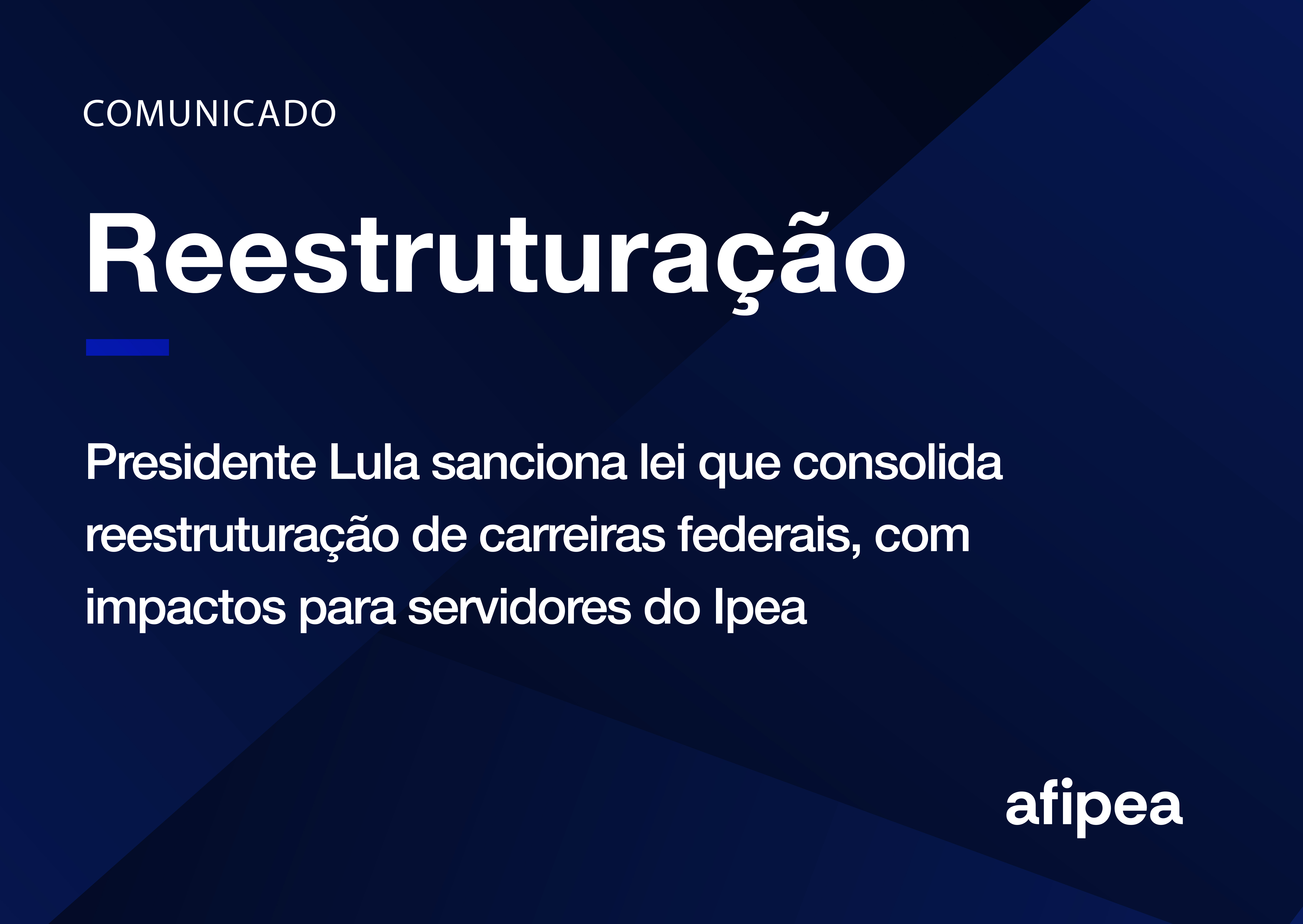 Presidente Lula sanciona Projeto de Lei que consolida reestruturação de carreiras federais, com impactos para os servidores do Ipea